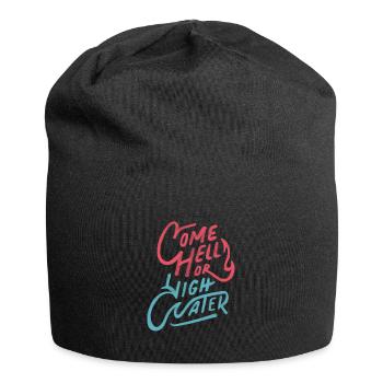 Venez en enfer ou en hautes eaux - Bonnet en jersey - noir - Devant