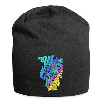 L'eau peut couler ou ...! Motif de script élégant! - Bonnet en jersey - noir - Devant