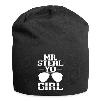 mr steal yo girl Design pour un fan de mr steal - Bonnet en jersey - noir - Devant