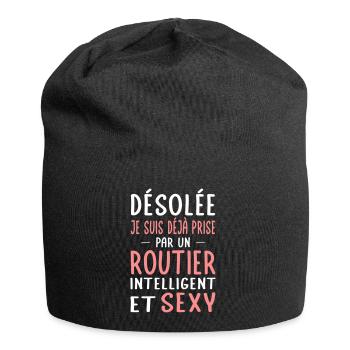 Désolée déjà prise par un routier sexy - Bonnet en jersey - noir - Devant
