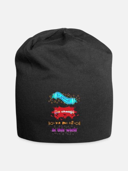 Be yourself the change you wish for in this world - Jersey-Beanie - Schwarz