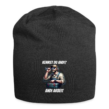 Connaissez-vous Andi ? Mettez-vous au travail. - Bonnet en jersey - charbon - Devant