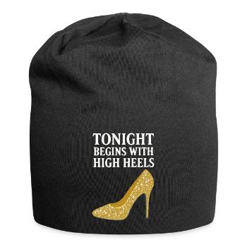 Glitter High Heels – Tonight begins with... - Jersey Beanie - black - Front