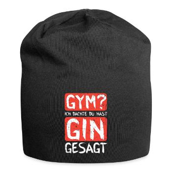Ich dachte du hast Gin gesagt - Jersey-Beanie - Schwarz - Vorne