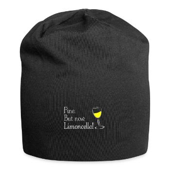 Fine. But now: Limoncello! Limoncino! - Jersey-Beanie - Schwarz - Vorne