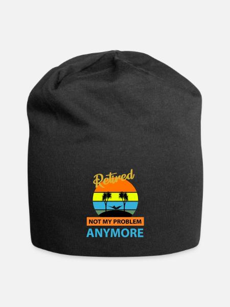 Retired Not My Problem Anymore - Pension - Jersey Beanie - black