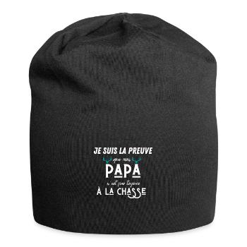 la preuve que mon papa pas toujours chasse - Bonnet en jersey - noir - Devant