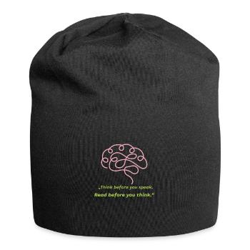 Réfléchissez avant de parler, lisez avant de penser - Bonnet en jersey - noir - Devant