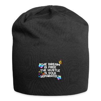 The Dream Is Free The Hustle Is Sold Separately - Jersey Beanie - black - Front