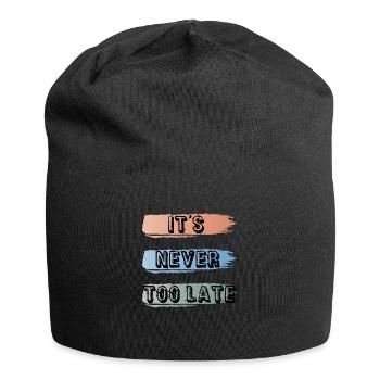 Es ist nie zu spät - Jersey-Beanie - Schwarz - Vorne