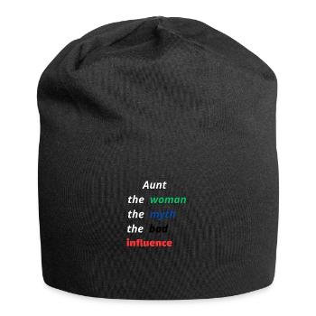 Tante, die Frau, der Mythos, der schlechte Einfluss - Jersey-Beanie - Schwarz - Vorne