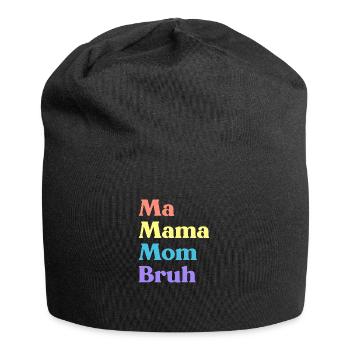 Ma Mama Mama Bruh Drôle de fête des mères (Arc-en-ciel) - Bonnet en jersey - noir - Devant