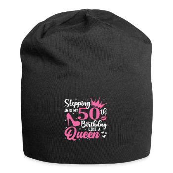 Stepping Into My 50th Birthday Like A Queen - Jersey-Beanie - Schwarz - Vorne