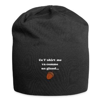 Ce t-shirt ma va comme un gland - Bonnet en jersey - noir - Devant