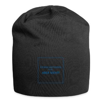 witzige sprüche - ich kann auch anders - Jersey-Beanie - Schwarz - Vorne