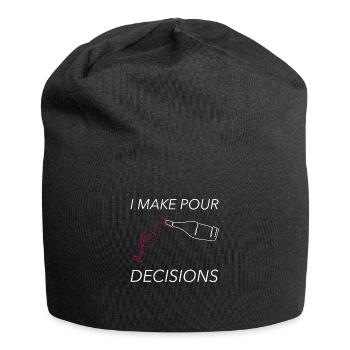 I Make Pour Decisions Wine Glass - Jersey-Beanie - Schwarz - Vorne
