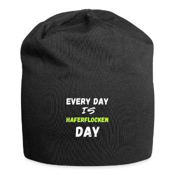 Every Day is Haferflocken Day Souvenir Geschenke - Jersey-Beanie - Schwarz - Vorne