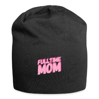 Fulltime Mom - Full Time Mom - Gift for Mom - Jersey Beanie - black - Front