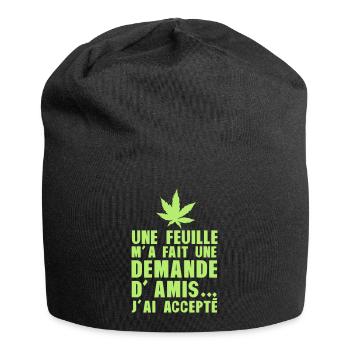 feuille cannabis demande amis accepte humour - Bonnet en jersey - noir - Devant