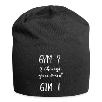 Gym ? I thought you said gin ! - Jersey-Beanie - Schwarz - Vorne