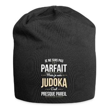 Je ne suis pas parfait mais je suis judoka - Bonnet en jersey - noir - Devant