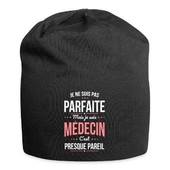 Je ne suis pas parfaite mais je suis médecin - Bonnet en jersey - noir - Devant