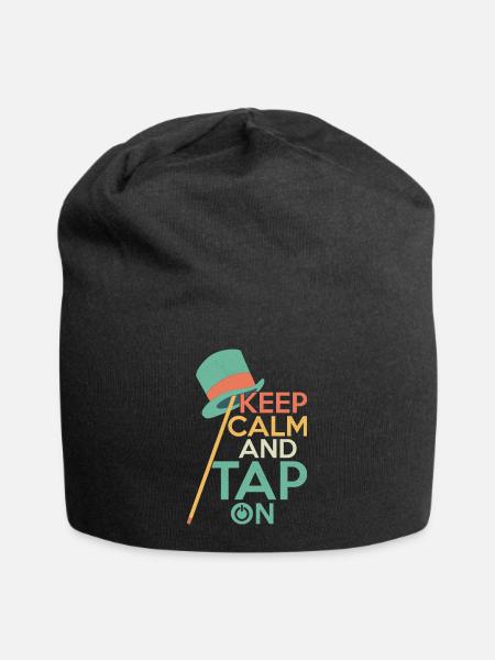 Keep Calm And Tap On Tap Dance Tap Dancer - Jersey-Beanie - Schwarz