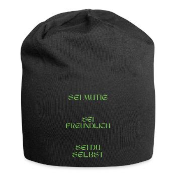 Sei mutig, sei freundlich, sei du selbst. - Jersey-Beanie - Schwarz - Vorne