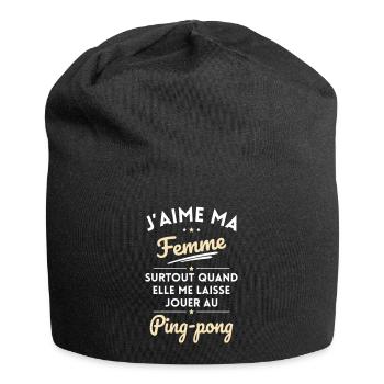 J'aime ma femme quand me laisse jouer au Ping-pong - Bonnet en jersey - noir - Devant