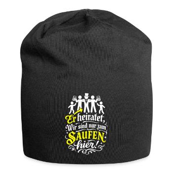 Er Heiratet Wir Saufen Jga Spruch - Jersey-Beanie - Schwarz - Vorne