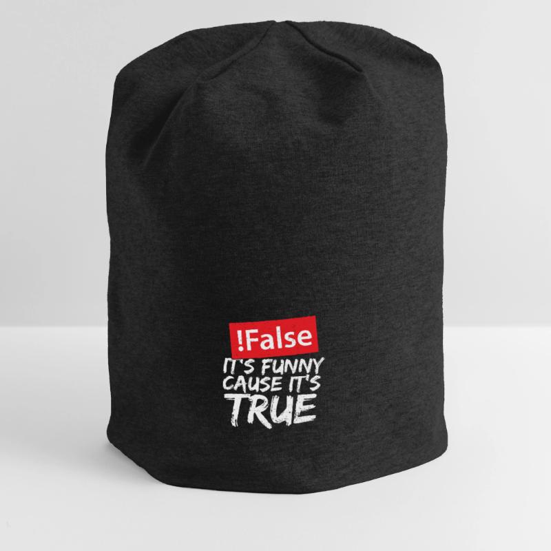 False It's Funny Cause It's True - Programming Jersey Beanie