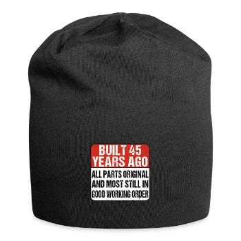 Built 45 Years Ago - 45 Birthday - Jersey Beanie - black - Front