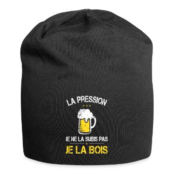 La Pression je ne la Subis Pas - Je la bois - Bonnet en jersey - noir - Devant