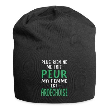 Rien ne me fait peur ma femme est Ardéchoise - Bonnet en jersey - noir - Devant