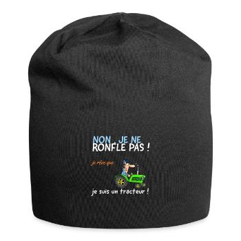 Non je ne ronfle pas, reve que je suis un tracteur - Bonnet en jersey - noir - Devant