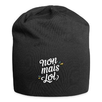 Non mais lol - Bonnet en jersey - noir - Devant