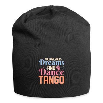 Suivez vos rêves et dansez le tango musique latine tan - Bonnet en jersey - noir - Devant