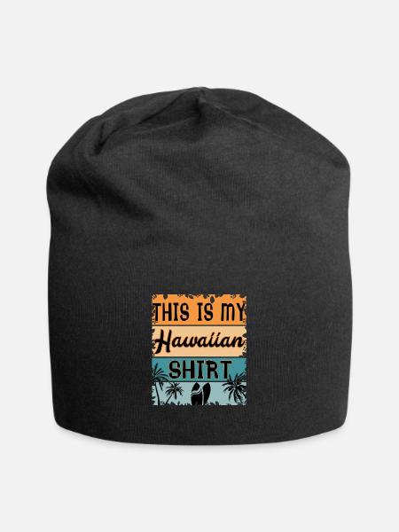 This is my Hawaiian Shirt - Surf Surfer Hawaii - Jersey-Beanie - Schwarz
