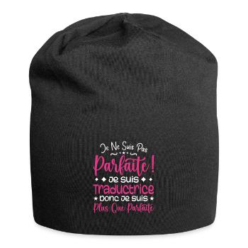 Une Traductrice plus que parfaite, métier de rêve - Bonnet en jersey - noir - Devant