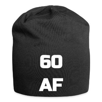 60 AF - 60. Geburtstag Männer Frauen sechzig Geschenk - Jersey-Beanie - Schwarz - Vorne