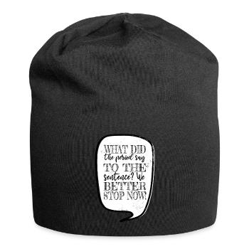 write geek gift idea literature funny quote cups - Jersey Beanie - black - Front