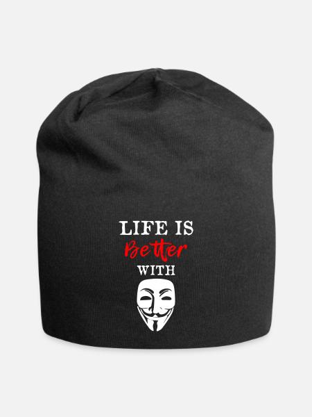 La vie est meilleure avec Anonymous - Bonnet en jersey - noir
