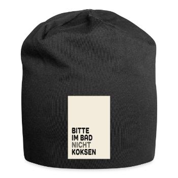 Bitte im Bad nicht koksen – Lustiger Spruch - Jersey Beanie - black - Front