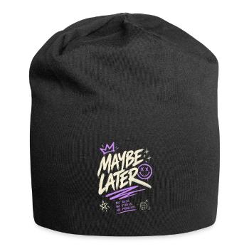 Maybe Later – No Rush No Stress No Problem - Jersey Beanie - black - Front