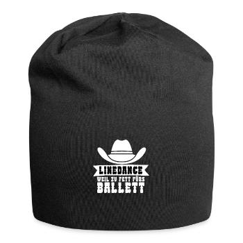 Linedance weil zu Fett fuers Ballett - Jersey-Beanie - Schwarz - Vorne