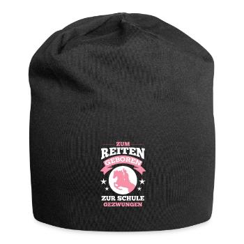 Zum Reiten geboren zur Schule gezwungen - Jersey-Beanie - Schwarz - Vorne