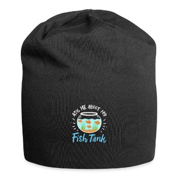 Ask Me About My Fish Tank - Jersey-Beanie - Schwarz - Vorne