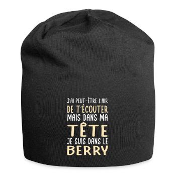 Dans ma tête je suis dans le Berry - Cadeau humour - Bonnet en jersey - noir - Devant