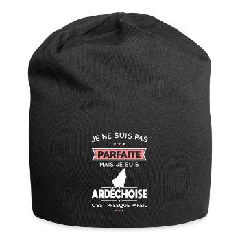 Je ne suis pas parfaite mais je suis Ardéchoise - Bonnet en jersey - noir - Devant
