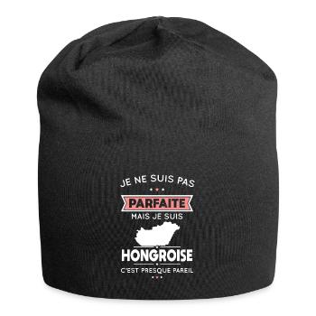 Je ne suis pas parfaite mais je suis Hongroise - Bonnet en jersey - noir - Devant